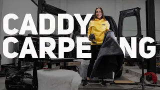 VW CADDY CARPETING *VW CADDY BUILD SERIES EP.4*