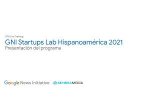 Lanzamiento del GNI Startups Lab hispanoamérica