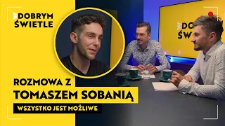 Tomasz Sobania w dobrym świetle I odcinek 4