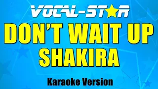 Shakira - Don't Wait Up (2021 / 1 HOUR LOOP)