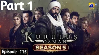 Kurulus Osman Season 05 Episode 115 Part 1 - Urdu Dubbed