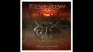 Flotsam and Jetsam - Blood in the Water (Full album) 2021