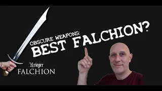 The Best MEDIEVAL FALCHION? Concave Inner Edge: Obscure Weapons