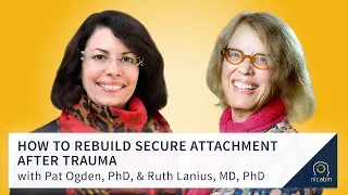 How to Rebuild Secure Attachment After Trauma