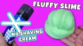 HOW TO MAKE FLUFFY SLIME WITHOUT SHAVING CREAM! No Borax, No Contact Solution Fluffy Slime