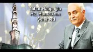 Nihat Hatipoğlu - Hz. Hamza'nın (r.a) Şehadeti