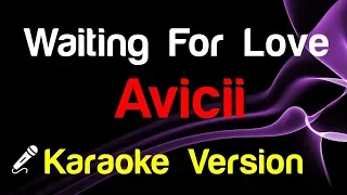 🎤 Avicii - Waiting For Love (Karaoke) - King Of Karaoke