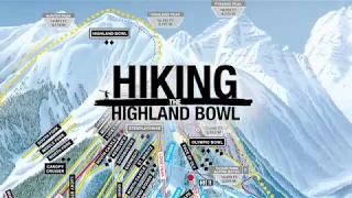 How To Hike The Highland Bowl