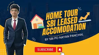 My Home Tour SBI PO Leased Accomodation | SBI PO | Nayan Panchal |