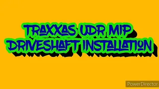 Traxxas UDR M.I.P. Driveshaft Installation