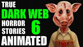 TRUE DARK WEB HORROR STORIES 6 ANIMATED