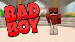 Bad Boy (Bedwars montage)