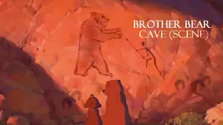 Brother Bear - Cave (Scene)