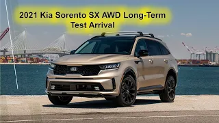 2021 Kia Sorento SX AWD Long Term Test Arrival