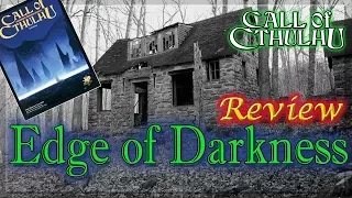 Call of Cthulhu: Edge of Darkness - RPG Review