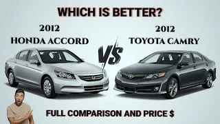 2012 Honda Accord vs 2012 Toyota Camry