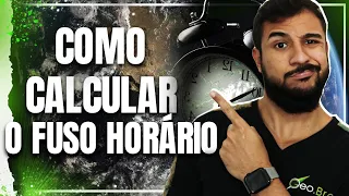 COMO CALCULAR FUSO HORÁRIO - GEOBRASIL {PROF. RODRIGO RODRIGUES}