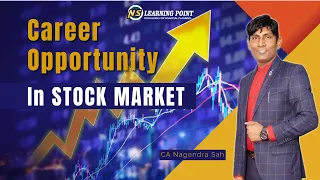 Career Opportunity in the Stock Market || CA Nagendra Sah