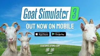 Goat Simulator 3 Mobile – Out Now!