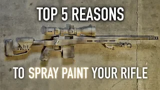 Top 5 Reasons To Spray Paint Your Rifle