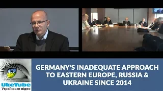 German Ostpolitik & Ukraine: Berlin's Approach to Russia After Annexation of Crimea, Andreas Umland
