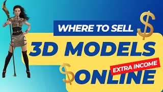 Where To Sell 3D Models Online ? How to earn selling 3d models