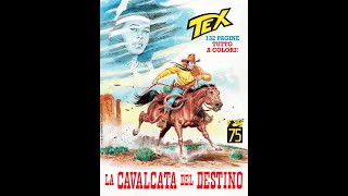 RECENSIONE TEX 755 LA CAVALCATA DEL DESTINO E LA PRESENZA DI LILITH IN TEX