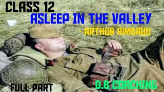 || ASLEEP IN THE VALLEY || CLASS 12 ENGLISH POEM  || Bengali Medium || WBCHSE || D.B COACHING