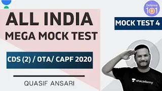 All India Mega Mock Test (4) ✍ | CDS(2)/OTA/CAPF 2020 | Quasif Ansari