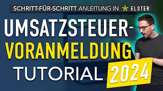 Umsatzsteuervoranmeldung 2024 ausfüllen ✅ Elster Umsatzsteuervoranmeldung Tutorial