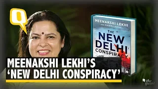 EXCLUSIVE: BJP MP Meenakshi Lekhi Gets Candid About 'New Delhi Conspiracy'