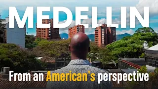What You Should Know Before Moving To Medellin | An American's Perspective.