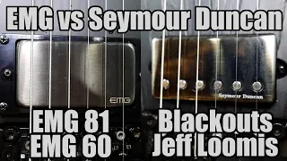 EMG 81 60 vs Jeff Loomis Blackouts Seymour Duncan set - Pickup Showdown