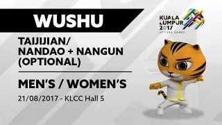 KL2017 29th SEA Games |  Wushu - Taijijian/Nandao + Nangun (Optional) | 21/08/2017