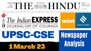 UPSC CSE GS & CURRENT AFFAIRS | 1 March 2023  | The Hindu + Financial Express + The Mint #upsc #gs