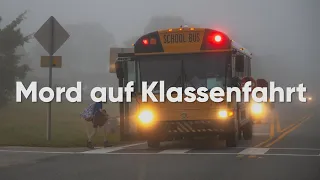 Mord auf Klassenfahrt.. (1/2)