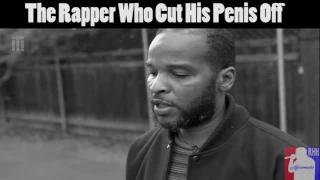 Christ Bearer: The Rapper Who Cut His Penis Off