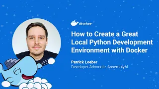 How to Create a Great Local Python Development Environment with Docker