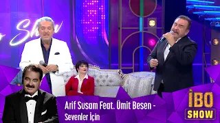 Arif Susam Feat. Ümit Besen - "Sevenler İçin"