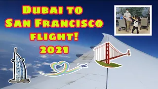 Dubai to San Francisco Flight 2021 | The Tiquia Fam