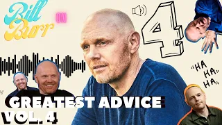 Greatest Advice By Bill Burr Vol.4