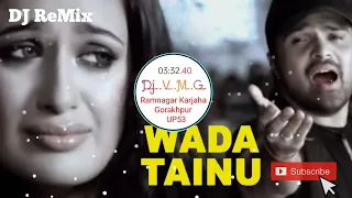 Wada Tainu Yaad Dholki Vibration Mix By Deeje Vinod Music Ramnagar Karjaha Gorakhpur UP53