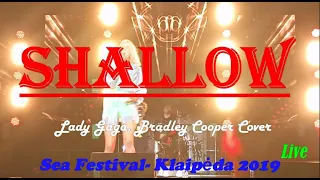 Moniqué - Shallow (Lady Gaga, Bradley Cooper cover) HD//KLAIPĖDA SEA FESTIVAL 2019//LIVE