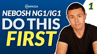 Do THIS FIRST On Your NEBOSH Exam (NG1/IG1) STEP 1/12 #nebosh