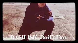 Basilisk - BoiEdBoy