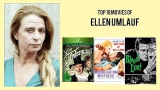 Ellen Umlauf Top 10 Movies | Best 10 Movie of Ellen Umlauf