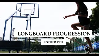 LONGBOARD PROGRESSION// ESTHERPEH