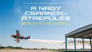 CE Glass × Besenyei Péter: A Nagy Csarnokátrepülés