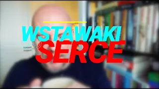 Wstawaki [#1540] Serce