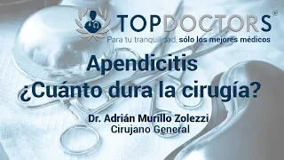 Apendicitis - ¿Cuánto dura la cirugía?